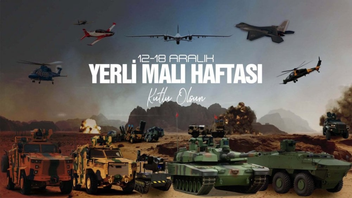 Yerli malı haftası kapsamında yerli ve milli araçlarımız öğrencilere tanıtıldı.